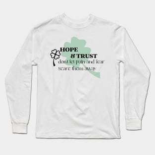 hope & trust Long Sleeve T-Shirt